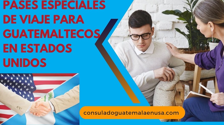 Pases Especiales de Viaje para Guatemaltecos en Estados Unidos ...